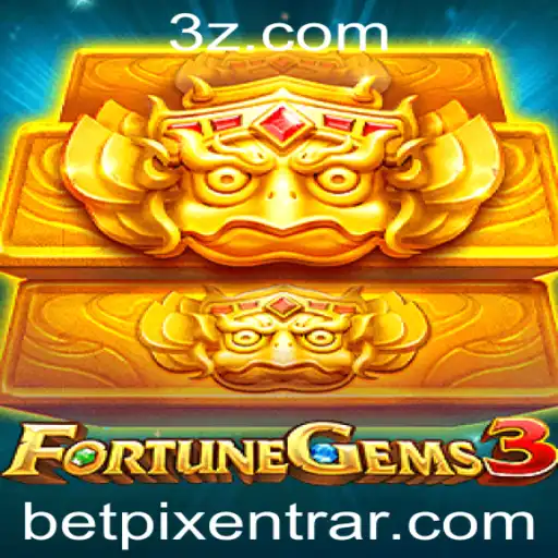 FortuneGems3: Uma Nova Experiência em Jogos de Aventura e Riqueza com Bet Pix Login
